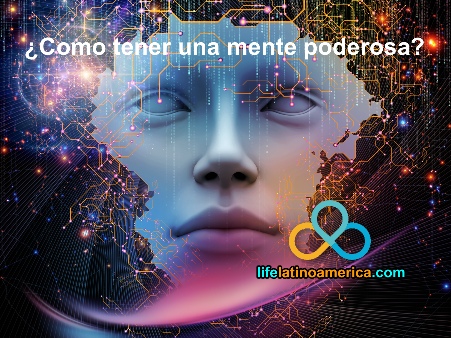 Como tener una mente poderosa
